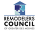 Member of the Remodelers Council of Greater Des Moines